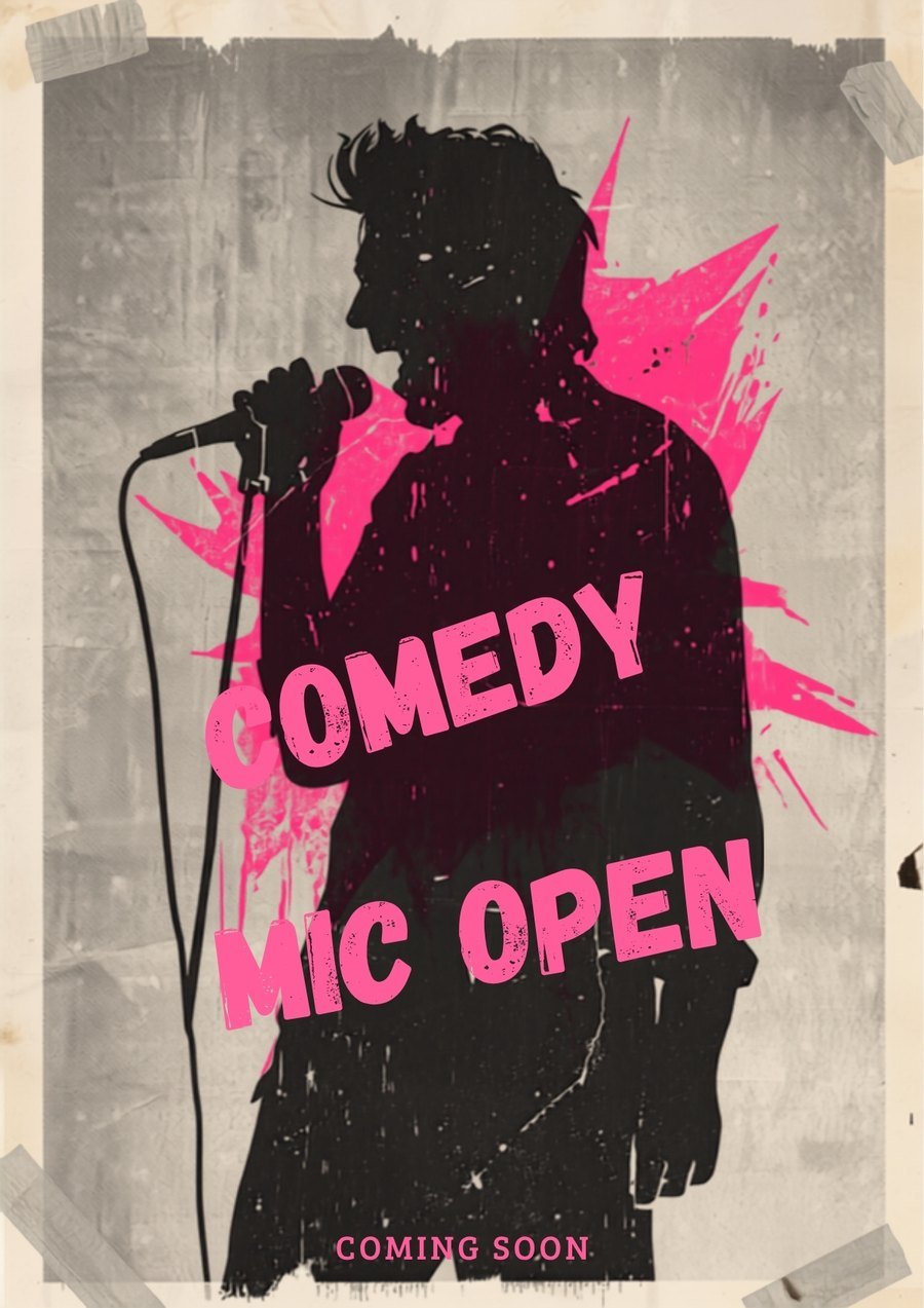 Taped Up &mdash; xerox punk poster reading Comedy Mic Open, Coming Soon