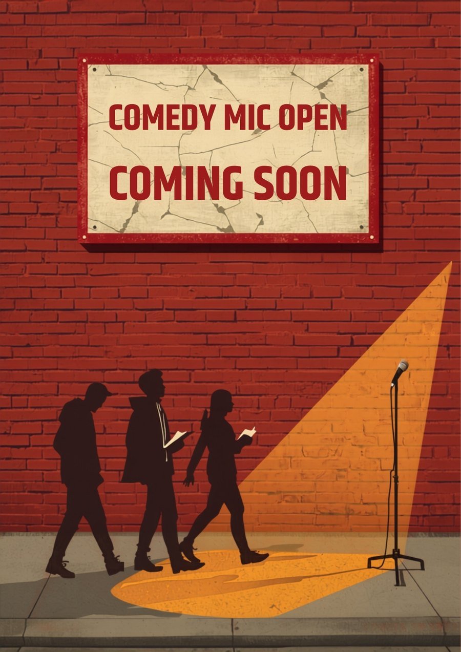 The Sign &mdash; vintage mural poster reading Comedy Mic Open, Coming Soon